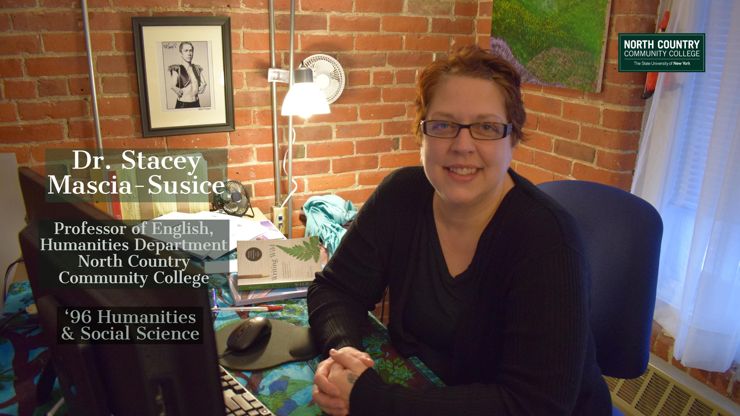 Dr. Stacey Mascia-Susice Professor of English, Humanities Department, North Country Community College